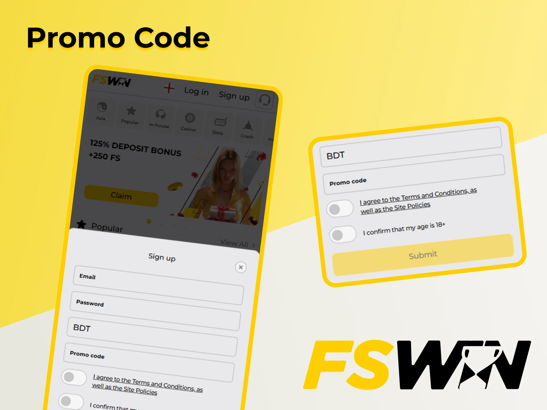 Use the promo code when creating a FSWin account.